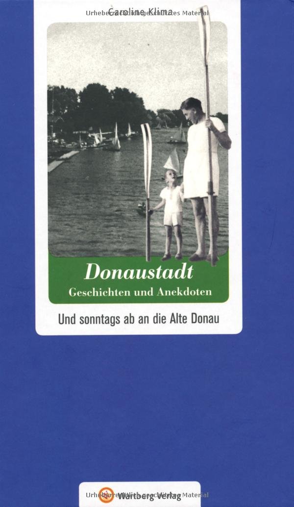 Donaustadt – Geschichten und Anekdoten